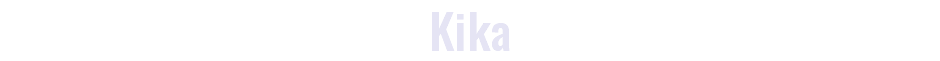 Kika