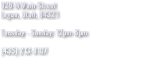 926 N Main Street Logan, Utah, 84321 Tuesday - Sunday: 12pm-8pm (435) 213-9107